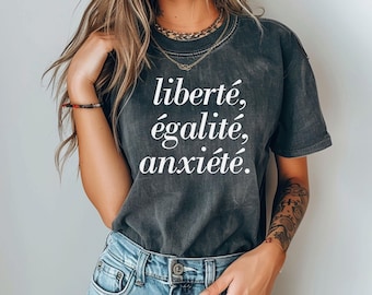Liberte comfort colors tee, French Shirt, Paris Shirt, French Quote, French Saying Shirt, French Gift, Parisian Style T Shirt
