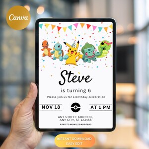May include: A digital invitation with a Pokemon theme for a birthday party. The invitation features a colorful background with confetti and a banner. The text on the invitation reads "Steve is turning 6. Please join us for a birthday celebration. Nov 18 at 1 PM. Any Street Address, Any City, ST 123455. RSVP to Mom 123-456-7890."