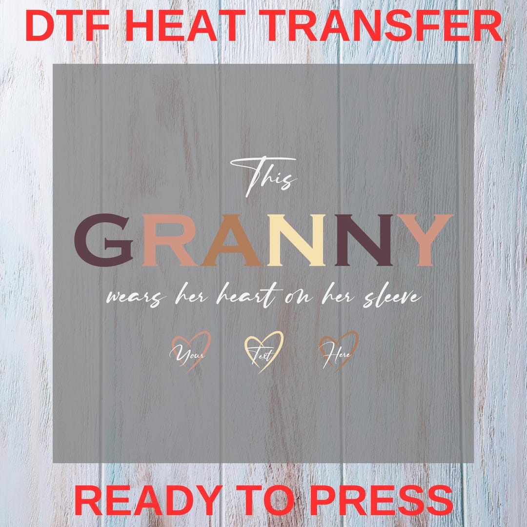 this-granny-wears-her-heart-on-her-steve-dtf-transfer-ready-to-press