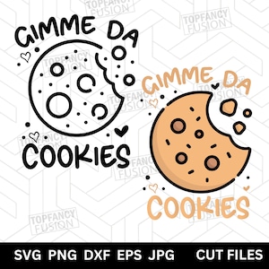 Gimme Da Cookies SVG / Carino Cookie Monster SVG / Stampa maglietta Cookie per bambini / File di taglio decalcomania per Cricut e Silhouette / Download immediato PNG
