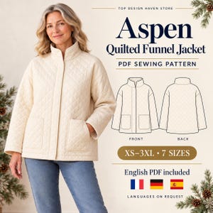 May include: An off-white quilted funnel jacket with long sleeves and two front pockets. The image includes text: Top Design Haven Store, Aspen Quilted Funnel Jacket, PDF Sewing Pattern, XS-3XL, 7 Sizes, and English PDF included with flag icons.