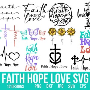 Glaube Hoffnung LiebeSvg Bundle, Glaube Hoffnung Liebe, Glaube Kreuz Brennende geschnitten Datei, Glaube Hoffnung Liebe, Glaube Kreuz
