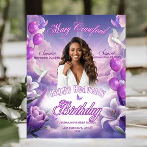 May include: A memorial poster featuring a smiling woman, purple balloons, butterflies, and flowers. The text reads "Mary Crawford," "Happy Heavenly Birthday," and includes dates and a location. The color scheme is purple and white.