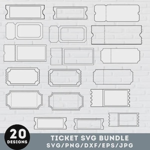 May include: A set of 20 black and white ticket designs, each with a distinct shape and edge detail, set against a white brick wall. The text at the bottom reads "TICKET SVG BUNDLE SVG/PNG/DXF/EPS/JPG".
