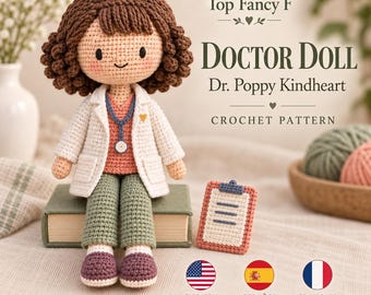 Doctor Doll Crochet Pattern PDF, Dr. Poppy Kindheart Amigurumi, Coat & Accessories, English Spanish French, Medical Gift, Instant Downlaod