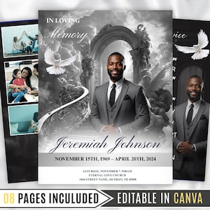May include: A memorial announcement with a grayscale image of a man in a suit, a dove, and architectural elements. The text reads "In Loving Memory" and includes the name Jeremiah Johnson, dates, and service details. The bottom banner says "08 PAGES INCULUDED EDITABLE IN CANVA".