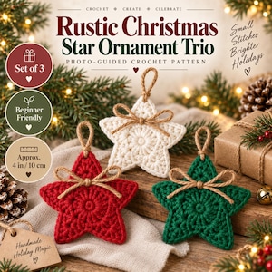 May include: A set of three crochet star ornaments in red, white, and green, each featuring a jute twine bow and hanging loop. The pattern is titled Rustic Christmas Star Ornament Trio, measuring approximately 4 inches, and is beginner friendly.