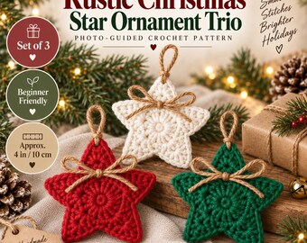 Crochet Christmas Star Ornament Pattern PDF, Set of 3 Rustic Star Decorations, Beginner Friendly Photo Guide, Christmas Tree Ornament