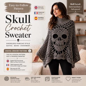 May include: A digital crochet pattern for an oversized poncho-style sweater featuring a prominent skull motif. The pattern includes instructions in English, French, and Spanish, with a skill level of intermediate to advanced and size inclusive XS-5XL.