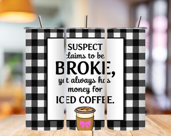 Sarcastic Mom Tumbler Wrap: Funny Suspect Claims Design (Digital Download)