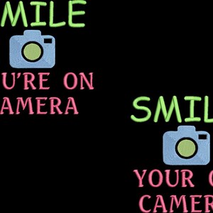 Smile Your On Camera Embroidery Design – Instant Download (6 Sizes)