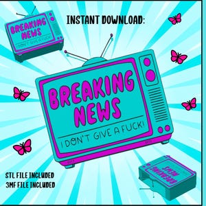 以下が含まれることがあります： レトロテレビのデジタルイラスト。テキスト「BREAKING NEWS」と「I DON'T GIVE A FUCK！」がピンク色で、ターコイズブルーの背景に表示されています。ピンク色の蝶と「INSTANT DOWNLOAD」の文字も含まれています。