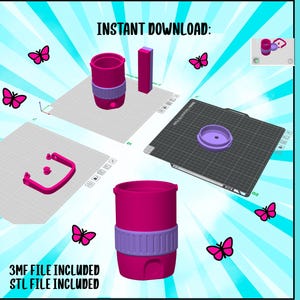 May include: A digital illustration of a can holder design, featuring a magenta cup with a purple band, a handle, and a lid. The words "INSTANT DOWNLOAD" and "3MF FILE INCLUDED STL FILE INCLUDED" are visible. Pink butterflies are scattered around the design.