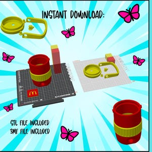 May include: A 3D-printed soda can holder in red and yellow, with the McDonald's logo. The image includes the text "INSTANT DOWNLOAD:" and "STL FILE INCLUDED 3MF FILE INCLUDED". Pink butterflies are scattered around the design.