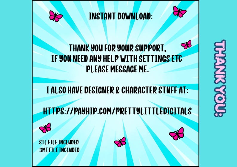 May include: A digital download graphic with a turquoise background and radial light blue lines. The text includes "Instant Download," "Thank You," and a website address. Pink butterflies are scattered around the text.
