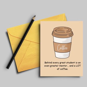Lustig viel Kaffee Mentor Dankeskarte zum ausdrucken - Kaffeeliebhaber Professor Geschenk - humorvolle Schüler Wertschätzung digitaler Download