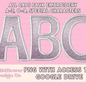 May include: A set of three glittery letters, A, B, and C, in a light purple and silver colour scheme. The letters are outlined in white and have a faux embroidery effect. The text "ALL CAPS FAUX EMBROIDERY A-Z, O-9, SPECIAL CHARACTERS" is at the top of the image. The text "Wildflower Design Co PNG WITH ACCESS TO GOOGLE DRIVE" is at the bottom of the image.
