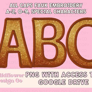 Op de afbeelding: Goudkleurige glitter faux borduurletters A, B en C. Alle hoofdletters A-Z, 0-9, speciale tekens. Wildflower Design Co. PNG met toegang tot Google Drive.