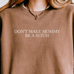 Funny Mom Life Sweatshirt: Sarcastic Motherhood Graphic Crewneck