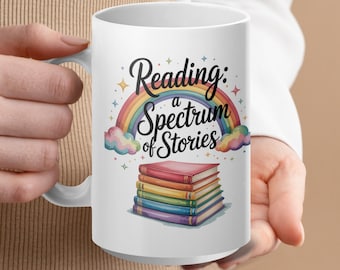 Reading a Spectrum of Stories Mug, Rainbow Books Coffee Cup, Book Lover Gift, Colorful Reading Mug for Bookworms, Literary Art Mug