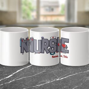 Custom Nurse Mug, Gift for Nurses, Personalized Mug for Nurse Graduation, Nurse Appreciation Gift, Customizable Text Mug, Nurse Life