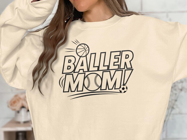 Baller Mom Basketball Baseball Soccer Sports Mom T-Shirt Sweatshirt Gift for Athletic Moms Sports Mom Graphic Tee image 3