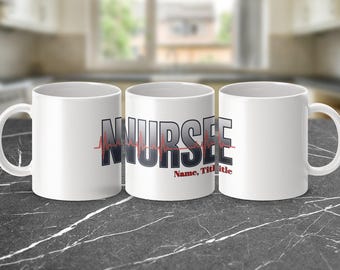 Taza de enfermera personalizable, regalo de enfermera, regalo personalizado para enfermeras, agradecimiento a la enfermera, taza de café de enfermera, texto personalizado disponible