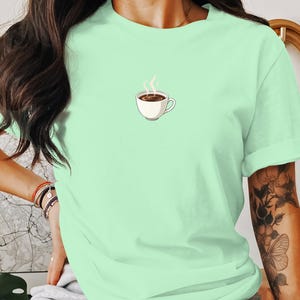 Coffee Cup Graphic Tee, Cute Coffee Lover Gift, Funny Coffee T-shirt, Morning Coffee Shirt, Unique Graphic Tee, Coffee Enthusiast Gift image 5