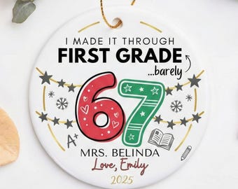 The Year I Barely Survived 67 Ornament, Funny Teacher Gift 2025, Personalized School Keepsake, Custom Teacher Christmas End of Year Gift