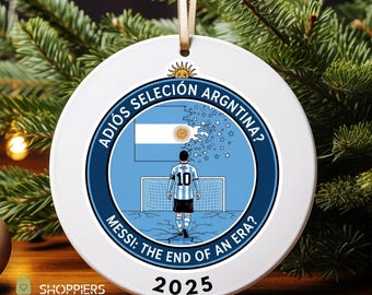 Messi Farewell 2025 Ornament | Argentina Football Legend Keepsake | Soccer Fan Gift | End of an Era Decoration | Custom Messi Fan Art