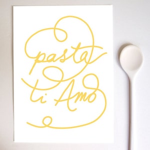 Pasta Ti Amo - 11"x15"-  Kitchen print - Italy print - Giclée