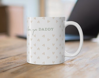 Personalized Coffee Mug for Dad, Custom coffee mug, Daddy Coffee Mug, Neutral hearts Mug, Gift for Him, Custom Daddy Mug, Custom text