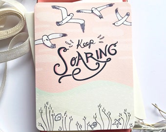 Graduation Card, Keep Soaring Encouragement Card, Graduation Day, Motivational Card, Inspirational Cards, Seagull, Support Card, Nautical