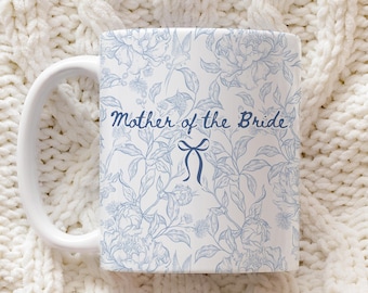 mother of the bride mug, Toile Wedding Keepsake for Moms, personalized mother of the groom gift from daughter, Blue MOB coffee cup