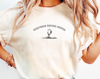 Nightmare before coffee shirt, spooky coffee shirts, Funny womens Halloween shirts, Halloween shirt for coworker, coffee lover shirt gift