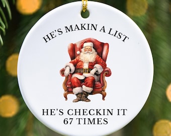Funny 6 7 Santa Ornament, Six Seven Christmas Ornament for teen Boy, 67 Teenager Christmas gift, 67 Gen Alpha ornament, Gen Z Holiday Gift