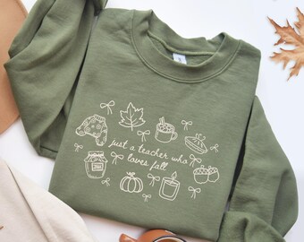 Fall Teacher sweatshirt, Just a Teacher who loves fall sweatshirt, Autumn teacher shirt, Cozy teacher shirt for fall, cute gift for teacher