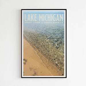 LAKE MICHIGAN - Great Lakes of North America 11x17 Art Print - Travel Poster, Midwest, Cottage, Lake Life, Unsalted, Gift Idea