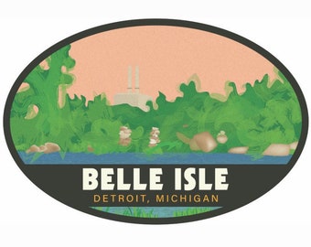 BELLE ISLE - Detroit, Michigan Travel Sticker