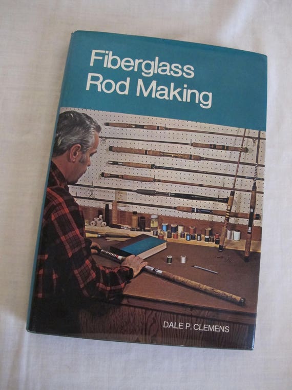 Items Similar To Fiberglass Rod Making Book Dale Clemens Fishing