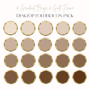 May include: A collection of twenty desktop folder icons with a gradient beige and gold frame design. The icons are arranged in a grid, with each circle featuring a different shade of beige and brown. The text "Gradient Beige & Gold Frame DESKTOP FOLDER ICON PACK" is at the top.