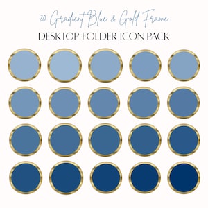 May include: A collection of twenty desktop folder icons with gradient blue circles and gold frames. The text "20 Gradient Blue & Gold Frame DESKTOP FOLDER ICON PACK" is displayed at the top of the image.