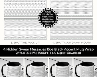 Hidden Swear Message Mug Wraps for 15oz Black Accent Mugs, 4 Sublimation PNG Files