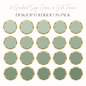 May include: A collection of twenty sage green and gold desktop folder icons. Each icon is a circle with a gold border and a sage green center. The text "20 Gradient Sage Green & Gold Frame DESKTOP FOLDER ICON PACK" is at the top.