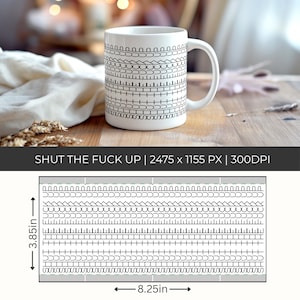 Op de afbeelding: Witte keramische mok met een zwart lijnkunstontwerp. De mok heeft verschillende geometrische patronen en de tekst "SHUT THE FUCK UP". De mok is 21 cm breed en 9,8 cm hoog.