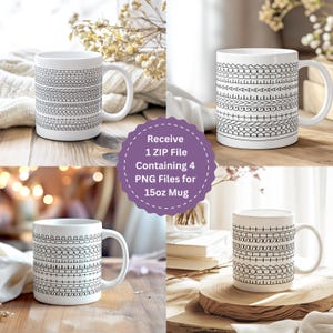 May include: Four white 15oz mugs with black geometric patterns are displayed. Each mug features a different design, including lines, circles, and dashes. The mugs are on a wooden surface, with a purple circle in the center that says "Receive 1 ZIP File Containing 4 PNG Files for 15oz Mug."