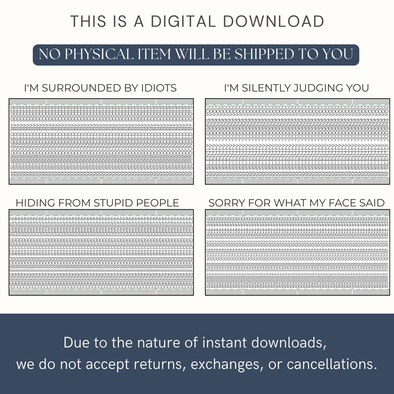 Op de afbeelding: Digitale download-afbeelding met vier panelen, elk met een humoristische zin in zwarte tekst op een witte achtergrond. Zinnen zijn onder meer "I'M SURROUNDED BY IDIOTS" en "I'M SILENTLY JUDGING YOU". De bovenste tekst luidt "THIS IS A DIGITAL DOWNLOAD".