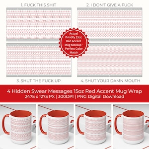 May include: White ceramic mugs with red interiors and handles. Each mug features a different red line pattern design. The image includes text: "FUCK THIS SHIT", "I DON'T GIVE A FUCK", "SHUT THE FUCK UP", and "SHUT YOUR DAMN MOUTH".