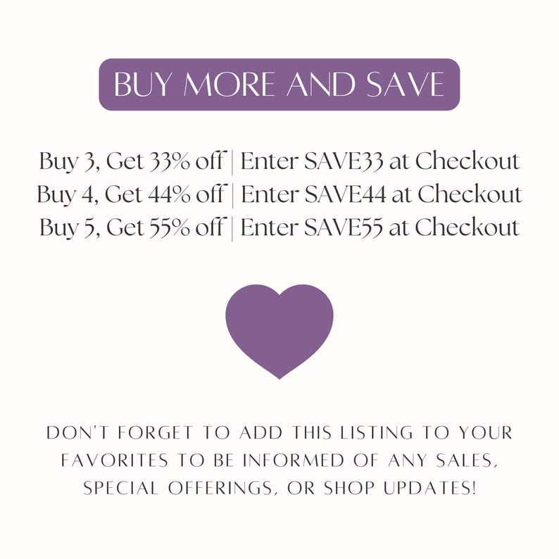 May include: A promotional graphic with text in a purple banner that reads "BUY MORE AND SAVE". Below, it lists discounts for buying multiple items, with a heart graphic. Text encourages adding the listing to favorites for updates.
