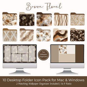 May include: A digital product showcasing ten desktop folder icons with brown floral patterns. The image includes two matching wallpaper organisers and the text "Brown Floral". Designed for Mac and Windows, with a 16:9 ratio.